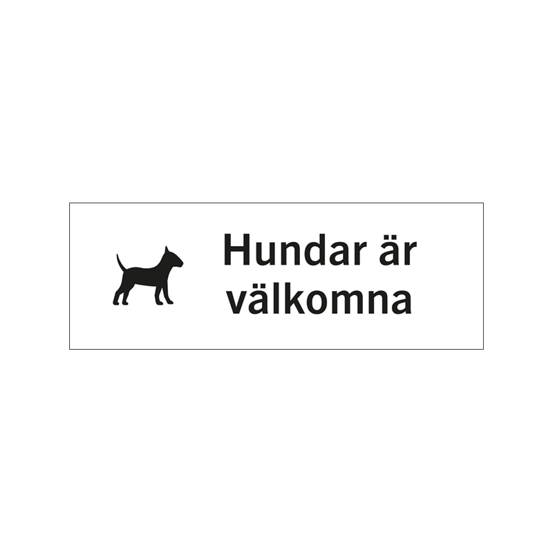 Trivselskylt Hundar är välkomna i lasergraverad hårdplast som ger tydligt budskap med piktogram.