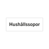Rumsskyltar Hushållssopor i lasergraverad hårdplats som ger tydlig rumshänvisning.