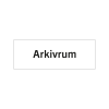 Rumsskylt Arkivrum i lasergraverad hårdplats som ger tydlig rumshänvisning.