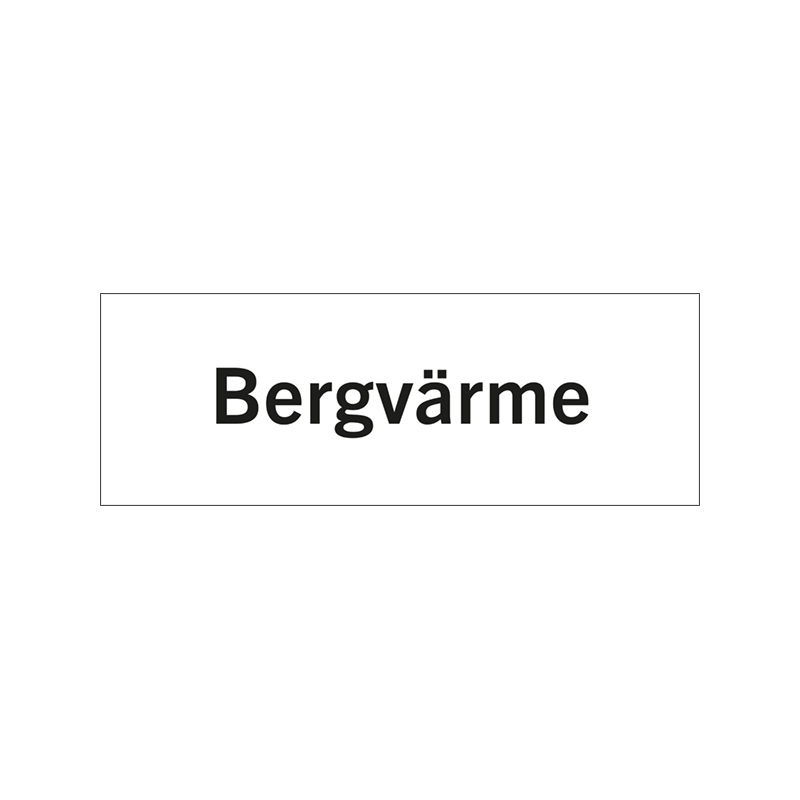 Rumsskylt Bergvärme i lasergraverad hårdplats som ger tydlig rumshänvisning.
