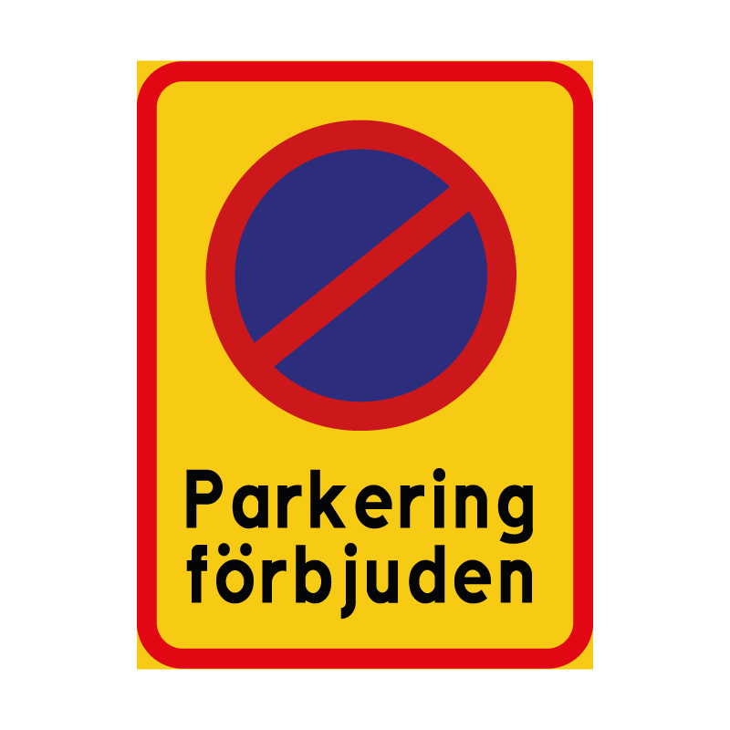 Parkeringsskylt - Parkering förbjuden