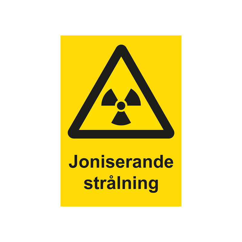Varningsskylt i standardutförande med piktogram och text Joniserande strålning. Gul bakgrund och piktogram och text i svart.