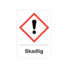 Varningsskylt i standardutförande med piktogram och text Skadlig. Vit bakgrund och piktogram i rött och svart.